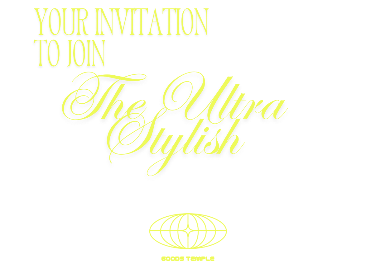 Yellow text on a white background inviting viewers to join 'The Ultra Stylish' with a logo.